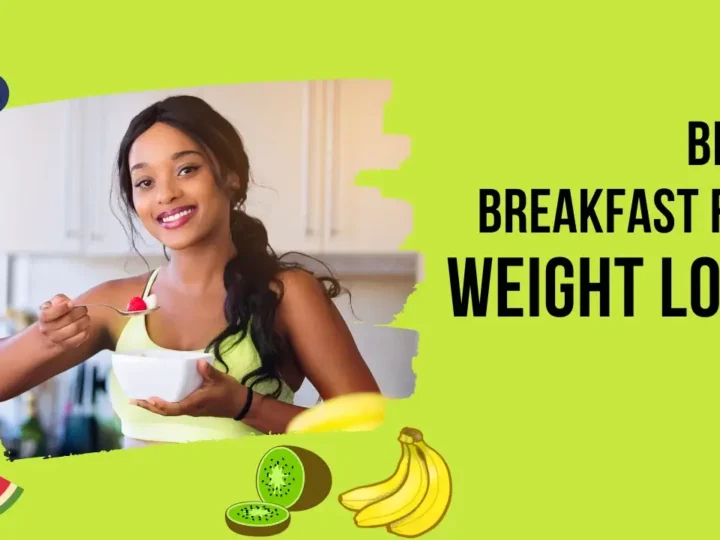 Best breakfast for weight loss